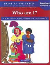 Who Am I? Preschool Workbook B