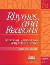 Rhymes and Reasons: Librarians & Teachers Using Poetry to Foster Literacy