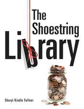 The Shoestring Library