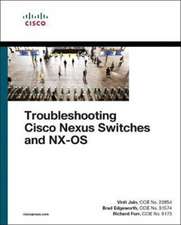 Troubleshooting Cisco Nexus Switches and Nx-OS