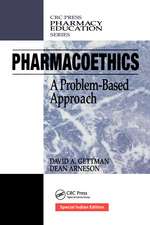 Pharmacoethics: A Problem-Based Approach