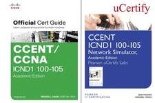 Ccent Icnd1 100-105 Official Cert Guide and Pearson Ucertify Network Simulator Academic Edition Bundle [With Access Code]