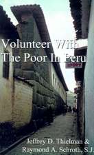 Volunteer with the Poor in Peru