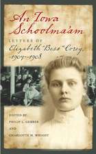 An Iowa Schoolma’am: Letters of Elizabeth “Bess” Corey, 1904–1908