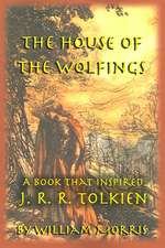 The House of the Wolfings