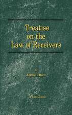 A Treatise on the Law of Receivers