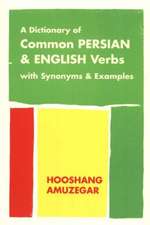 Amuzegar, H: Dictionary of Common Persian & English Verbs