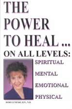 The Power to Heal