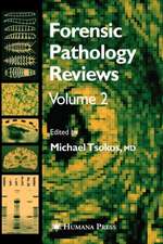 Forensic Pathology Reviews Vol 2