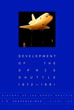 Development of the Shuttle: 1972-1981