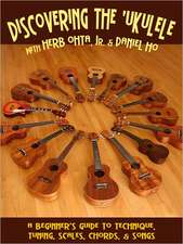 DISCOVERING THE UKULELE