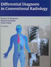 Differential Diagnosis in Conventional Radiology