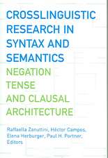 Crosslinguistic Research in Syntax and Semantics