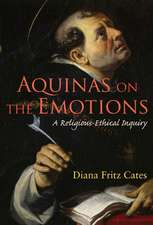 Aquinas on the Emotions: A Religious-Ethical Inquiry