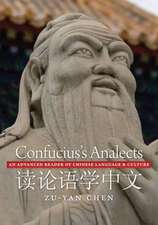 Confucius's Analects: An Advanced Reader of Chinese Language and Culture