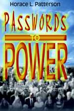 Passwords to Power