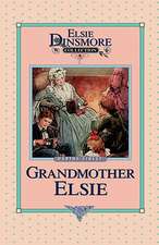 Grandmother Elsie, Book 8