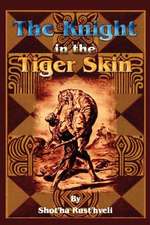 The Knight in the Tiger Skin