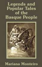 Legends and Popular Tales of the Basque People