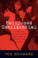 Schwarz, T: Hollywood Confidential