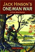 Jack Hinson's One-Man War