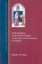 Noah Traditions in the Dead Sea Scrolls