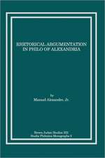 Rhetorical Argumentation in Philo of Alexandria