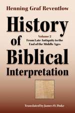 History of Biblical Interpretation, Vol. 2