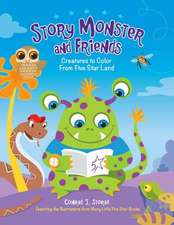 Story Monster and Friends: Creatures to Color from Five Star Land