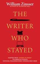 Writer Who Stayed
