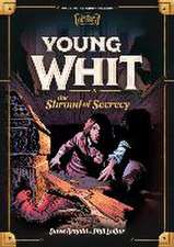 Young Whit and the Shroud of Secrecy