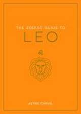 The Zodiac Guide to Leo