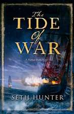 The Tide of War: A Nathan Peake Novel