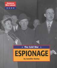 The Cold War: Espionage