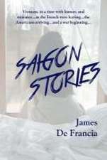 SAIGON STORIES