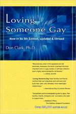 Loving Someone Gay