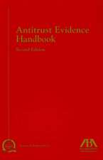 Antitrust Evidence Handbook, Second Edition