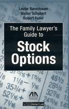 The Family Lawyer's Guide to Stock Options