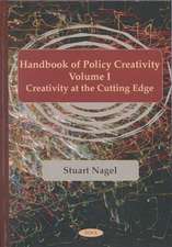 Handbook of Policy Creativity, Volume 1: Creativity at the Cutting Edge