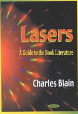 Lasers: A Guide to the Book Literature