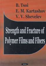 Strength & Fracture of Polymer Films & Fibers