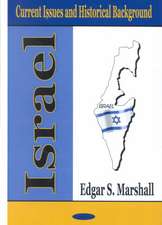 Israel: Current Issues & Historical Background