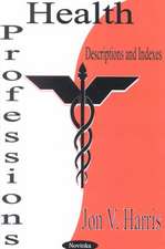 Health Professions: Descriptions & Indexes