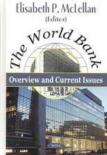 World Bank: Overview & Current Issues