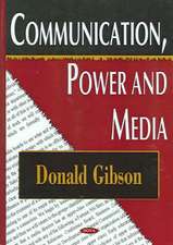 Communication Power & Media: Critical Perspectives