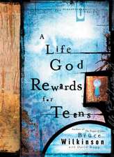 A Life God Rewards for Teens