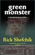 Green Monster: A Sam Skarda Mystery