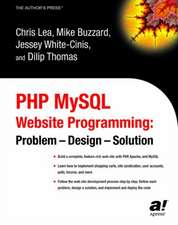 PHP MySQL Website Programming: Problem - Design - Solution