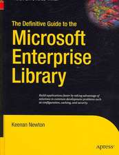 The Definitive Guide to the Microsoft Enterprise Library