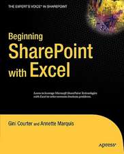 Beginning SharePoint with Excel: From Novice to Professional